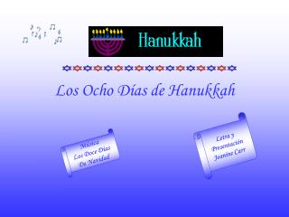 Los Ocho D ías de Hanukkah