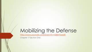 Mobilizing the Defense youtube/watch?v=t28SHYpdzI8