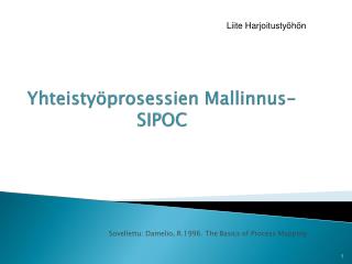 Yhteistyöprosessien Mallinnus - SIPOC