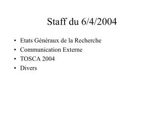 Staff du 6/4/2004