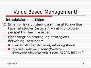 Value Based Management!