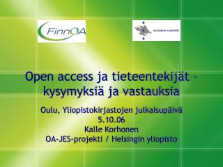 Open access ja tieteentekijät – kysymyksiä ja vastauksia