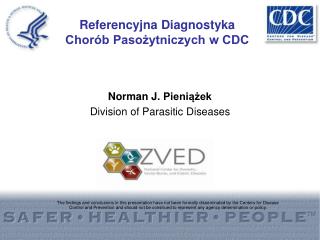 Referencyjna Diagnostyka Chorób Pasożytniczych w CDC