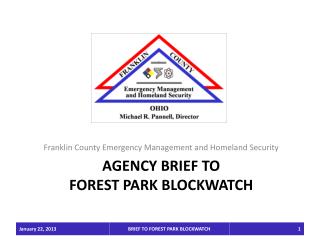 AGENCY BRIEF TO FOREST PARK BLOCKWATCH