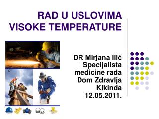 RAD U USLOVIMA VISOKE TEMPERATURE
