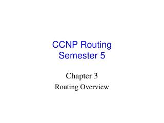 CCNP Routing Semester 5