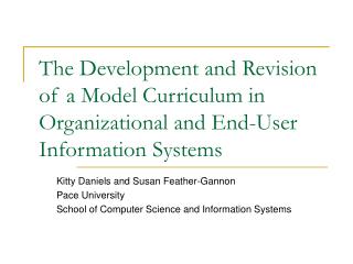 Kitty Daniels and Susan Feather-Gannon Pace University