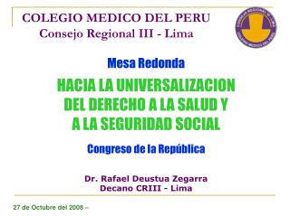 COLEGIO MEDICO DEL PERU Consejo Regional III - Lima