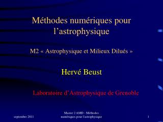 Méthodes numériques pour l’astrophysique M2 « Astrophysique et Milieux Dilués »