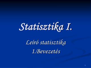 Statisztika I.