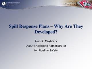 Spill Response Plans – Why Are They Developed?