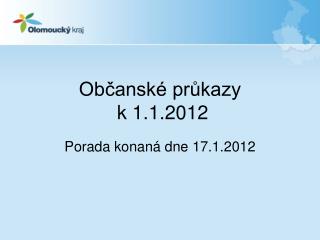 Občanské průkazy k 1.1.2012