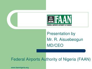 Federal Airports Authority of Nigeria (FAAN) faannigeria