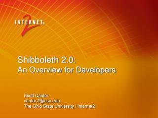 Shibboleth 2.0 : An Overview for Developers