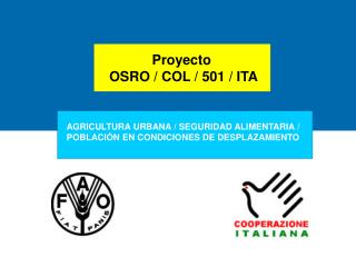 Proyecto OSRO / COL / 501 / ITA