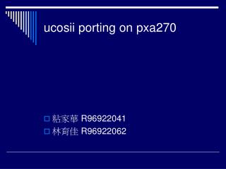 ucosii porting on pxa270