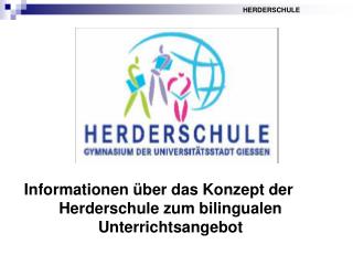 Informationen über das Konzept der Herderschule zum bilingualen Unterrichtsangebot