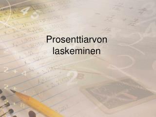 Prosenttiarvon laskeminen