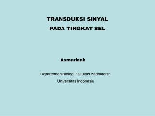 TRANSDUKSI SINYAL PADA TINGKAT SEL