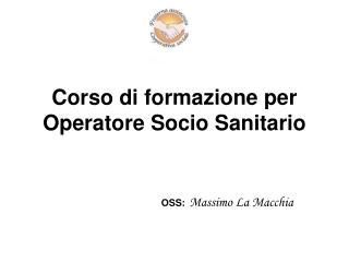 Corso di formazione per Operatore Socio Sanitario