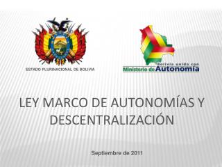 LEY MARCO DE AUTONOMÍAS Y DESCENTRALIZACIÓN