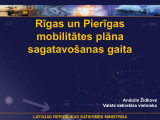 Rīgas un Pierīgas mobilitātes plāna sagatavošanas gaita