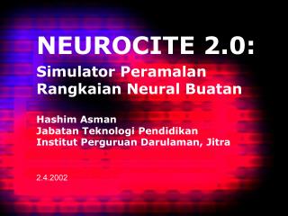 NEUROCITE 2.0: Simulator Peramalan Rangkaian Neural Buatan