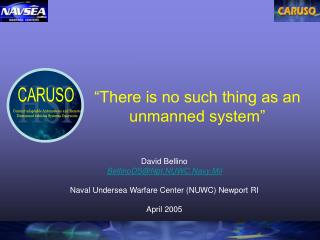 “There is no such thing as an unmanned system”