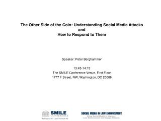 The Other Side of the Coin: Understanding Social Media Attacks and How to Respond to Them