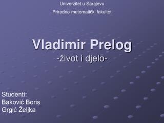 Vladimir Prelog -život i djelo-