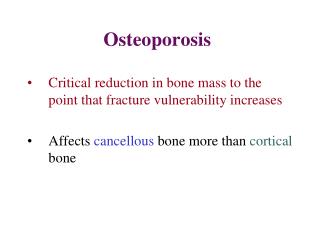 Osteoporosis