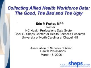 Collecting Allied Health Workforce Data: The Good, The Bad and The Ugly