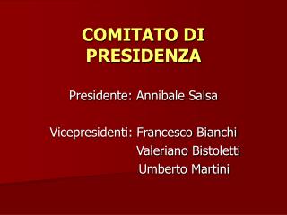 COMITATO DI PRESIDENZA