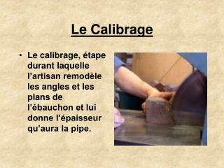 Le Calibrage