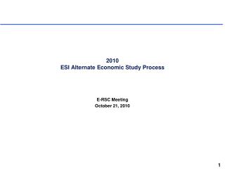 2010 ESI Alternate Economic Study Process