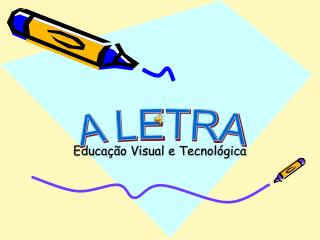 Educação Visual e Tecnológica