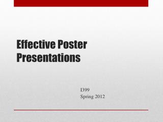 Effective Poster Presentations