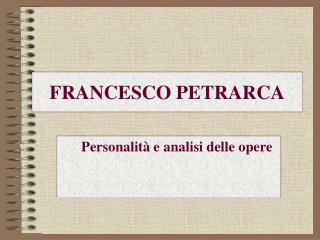 FRANCESCO PETRARCA