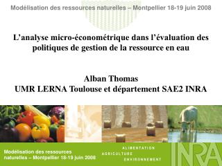 Modélisation des ressources naturelles – Montpellier 18-19 juin 2008