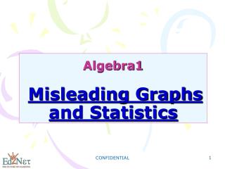 Algebra1 Misleading Graphs and Statistics