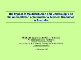 ARC Health Governance Conference (Brisbane) Professor Lesleyanne Hawthorne