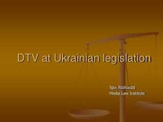 DTV at Ukrainian legislation