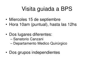 Visita guiada a BPS