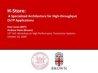 H-Store: A Specialized Architecture for High-throughput OLTP Applications