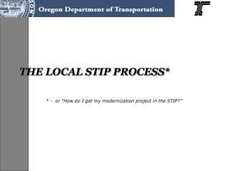 THE LOCAL STIP PROCESS*