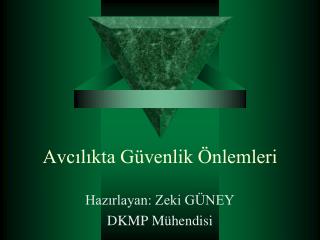 Avcılıkta Güvenlik Önlemleri