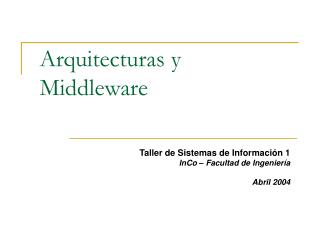 Arquitecturas y Middleware