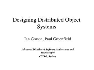 Designing Distributed Object Systems