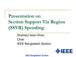 Presentation on Section Support Via Region (SSVR) Spending