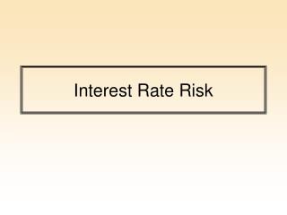 Interest Rate Risk